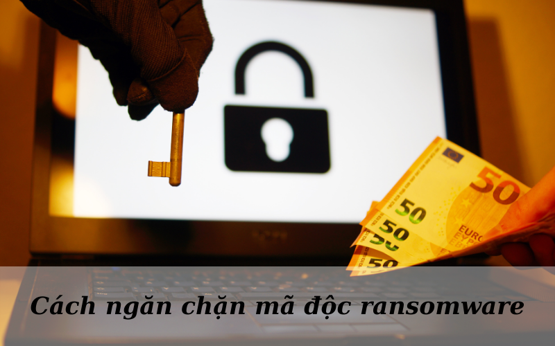 Cach-ngan-chan-ma-dc-ransomware