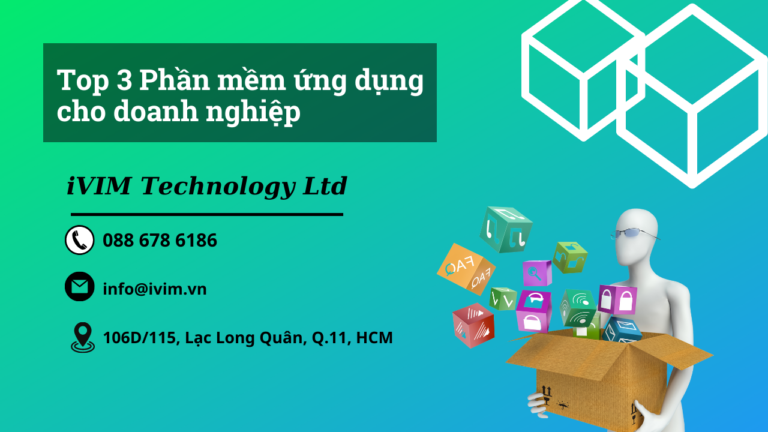 top-3-phan-mem-ung-dung-cho-doanh-nghiep-hieu-qua