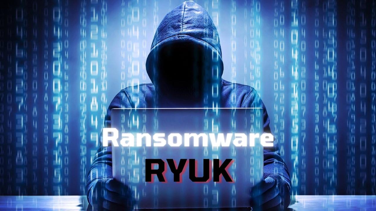 Ransomware-Ryuk